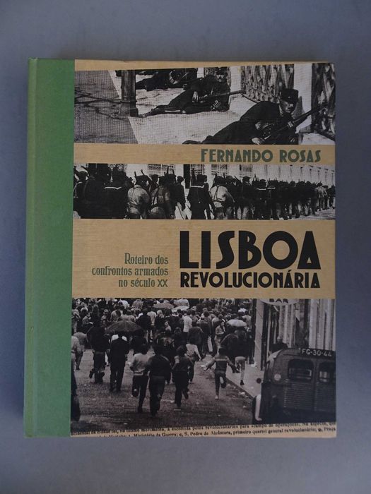 Livro Fernando Rosas - Lisboa Revolucionária