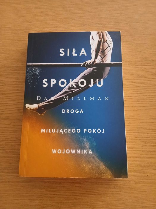 Dan Millman Siła spokoju