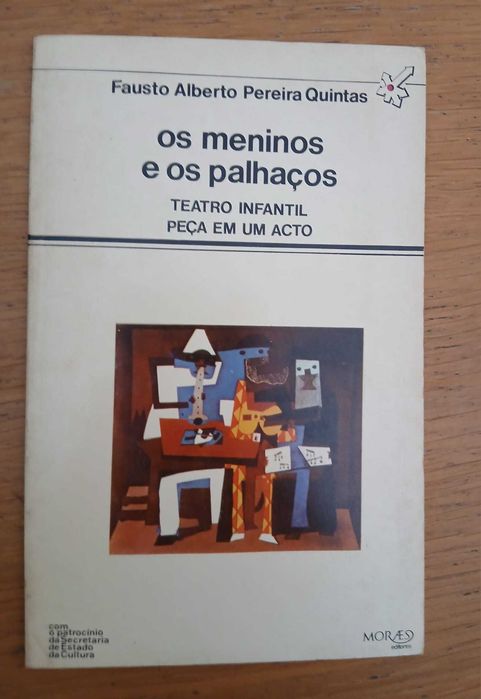 Os Meninos e os Palhaços de Fausto Alberto Pereira Quintas