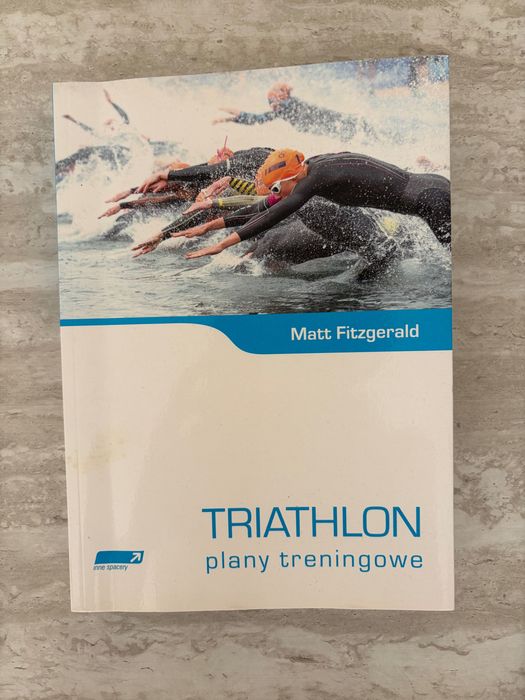 Triathlon plany treningowe. Matt Fitzgerald
