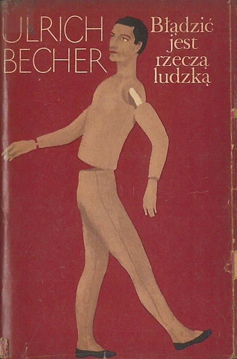 Błądzić jest rzeczą ludzką, Ulrich Becher