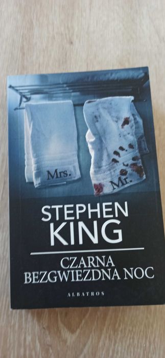 Stephen King Czarna bezgwiezdna noc