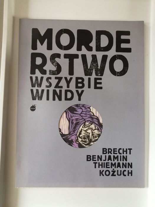 Morderstwo w szybie windy - Brecht, Benjamin, Thiemann, Kożuch