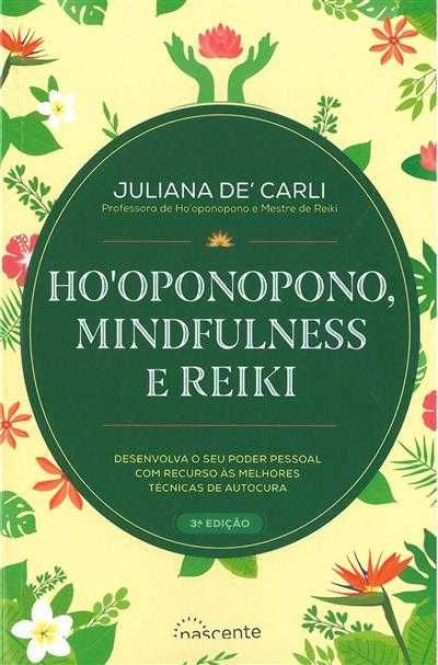 Ho'oponopono, Mindfulness, and Reiki by Juliana De' Carli (Free Shipping)64738635865858120