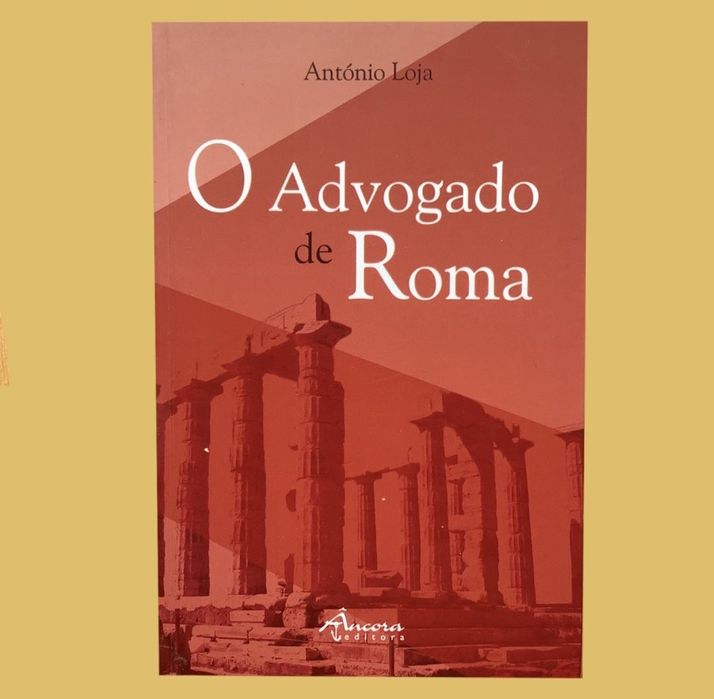 O Advogado de Roma - António Loja