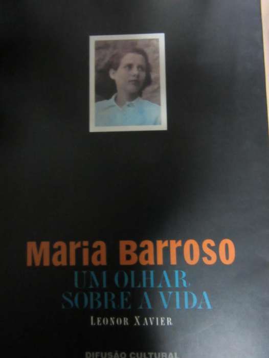 Um olhar sobre a vida - Maria Barroso