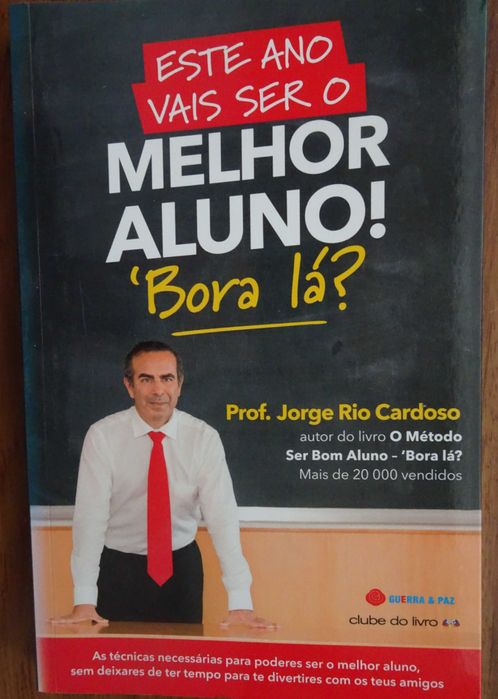 Este Ano Vais Ser O Melhor Aluno "Bora Lá" do Prof. Jorge Rio Cardoso