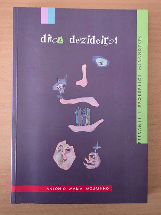 Livro "Ditos Dezideiros" de António Maria Mourinho