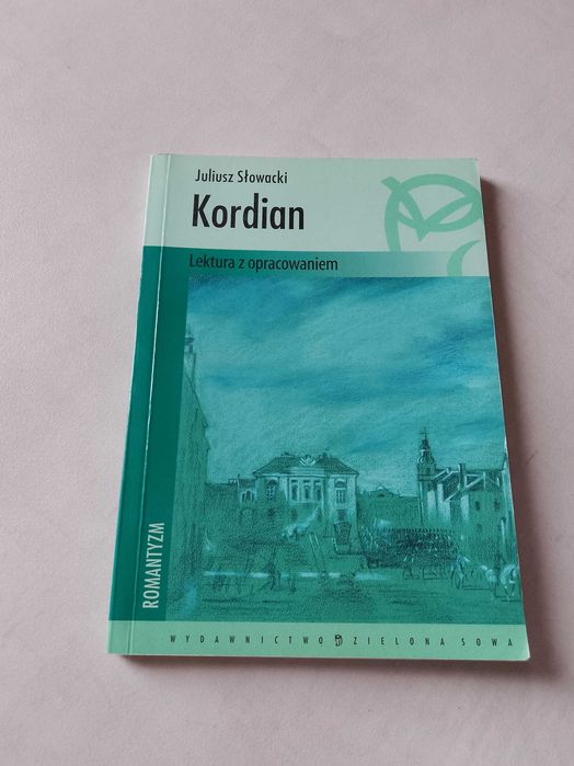 J. Słowacki "Kordian" 2005, lektura z opracowaniem