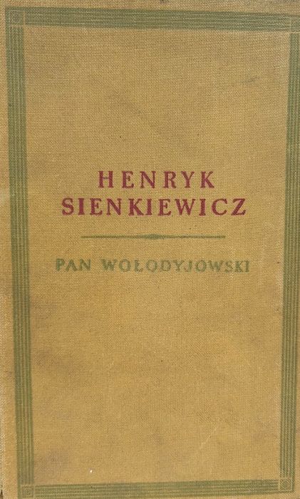 Pan Wołodyjowski Henryk Sienkiewicz