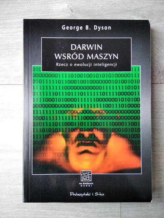 Darwin wśród maszyn – George B. Dyson