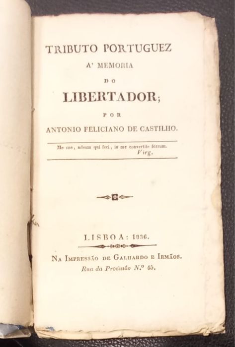 "Tributo Portuguez À Memória Do Libertador" 1.ª edição 1836