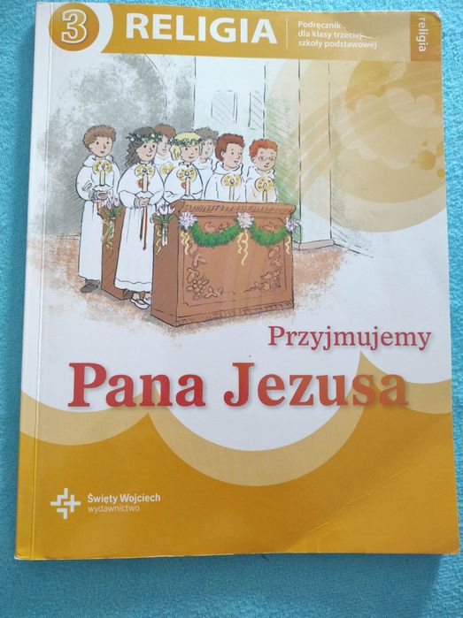 Przyjmujemy Pana Jezusa klasa 3