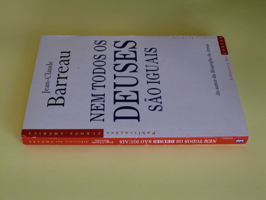 Nem todos os Deuses são iguais de Jean-Claude Barreau