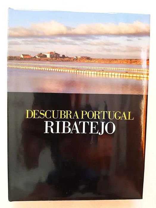 Livro Descubra Portugal - Ribatejo