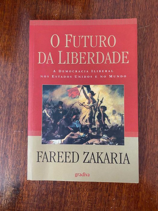 O Futuro da Liberdade - Fareed Zakaria