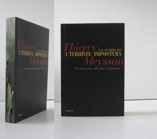 Thierry Meyssan - 11 de Setembro, 2001:  A TERRÍVEL IMPOSTURA