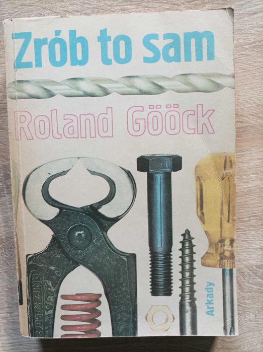 Roland Goock - Zrób to sam