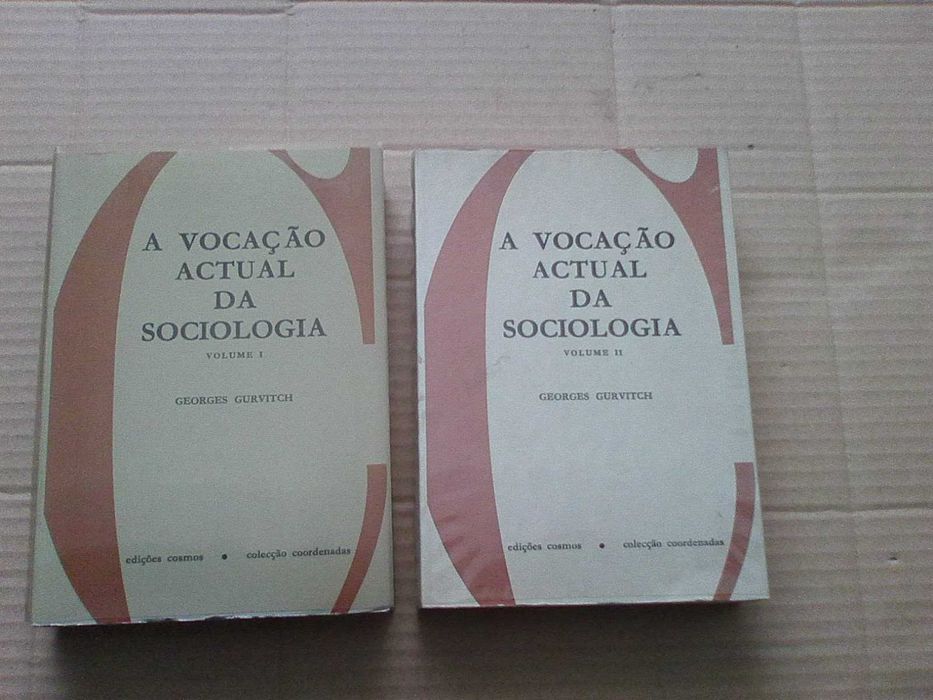 A Vocação Atual da Sociologia Volumes I e II