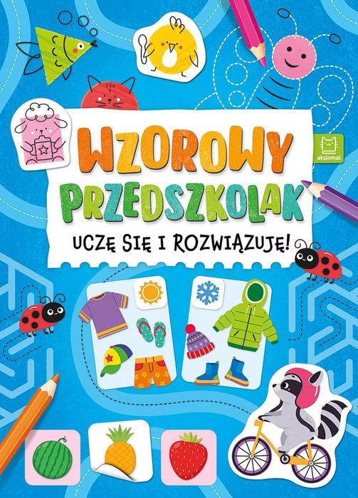 Wzorowy Przedszkolak. Uczę Się I Rozwiązuję!. Aksjomat