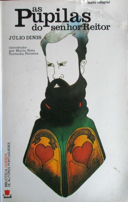 Júlio Dinis - - - As Pupilas do Senhor Reitor - - - - - Livro