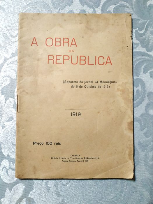 Livro Monárquico de 1919 - (A Obra da Republica)