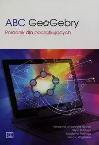 ABC GeoGebry. Poradnik dla początkujących. Nowy Produkt