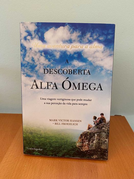 The Alpha Omega Discovery - Mark Victor Hansen, Bill Froehlich