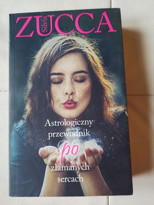 Zucca Astrologiczny przewodnik po złamanych sercach