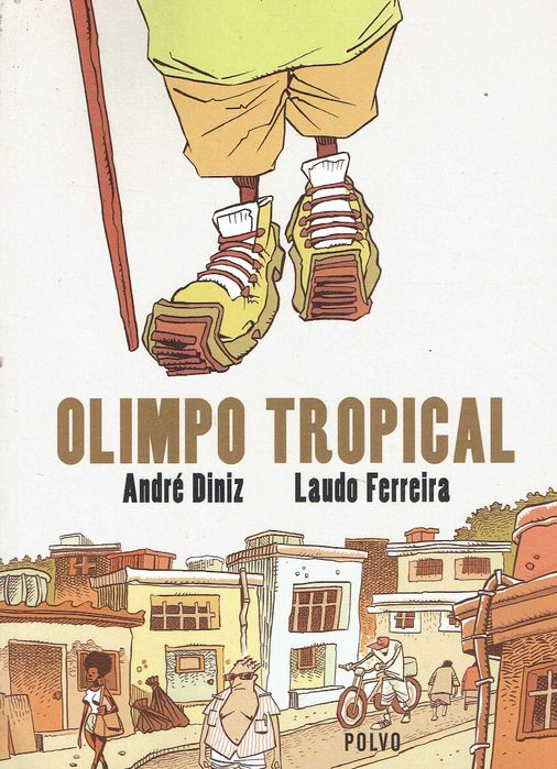 15994

Olimpo Tropical
de André Diniz e Laudo Ferreira