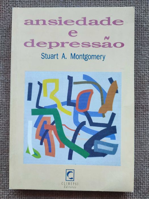 Ansiedade e Depressão – Stuart A. Montgomery
