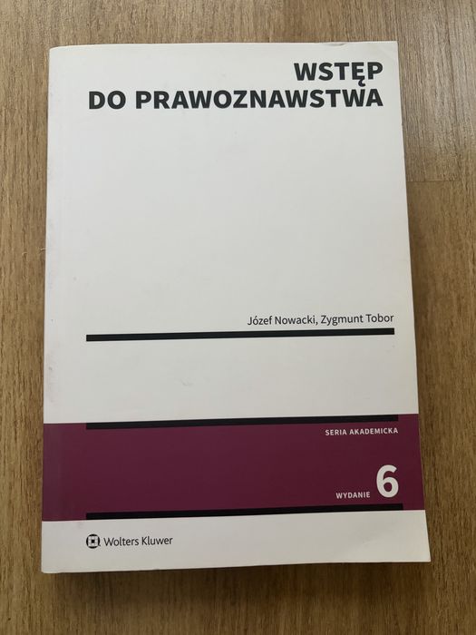 Wstęp do prawoznawstwa , J.Nowacki, Z. Tobor