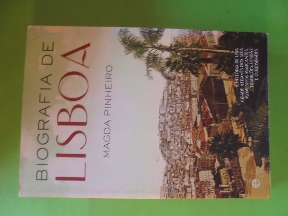 Lisboa-Pinheiro (Magda);A História de uma Cidade