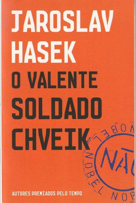 O valente soldado Chveik-Jaroslav Hasek-Levoir