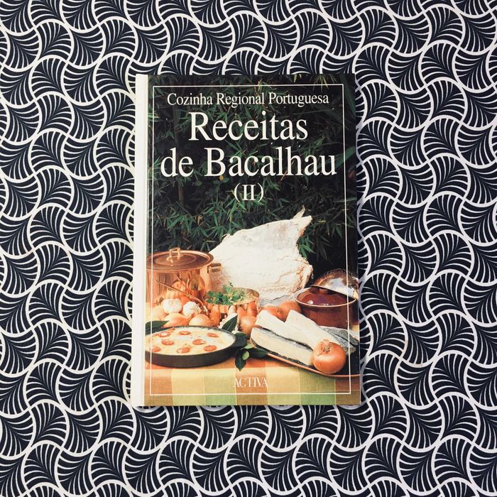 Cozinha Regional Portuguesa: Receitas de Bacalhau (II)