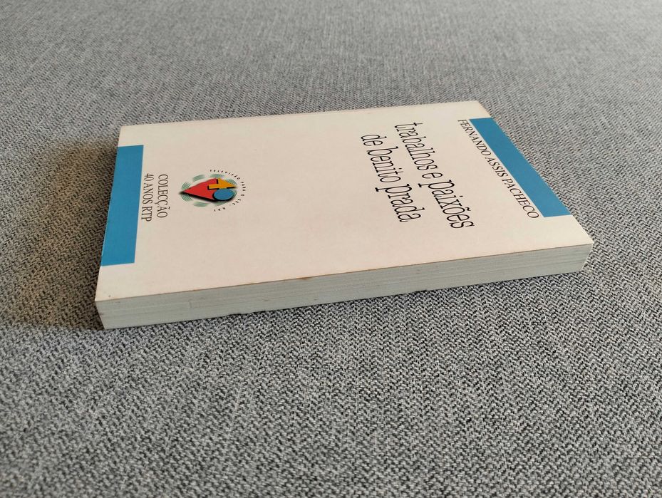 Livro "Trabalhos e paixões de Benito Prada" de Fernando Assis Pacheco
