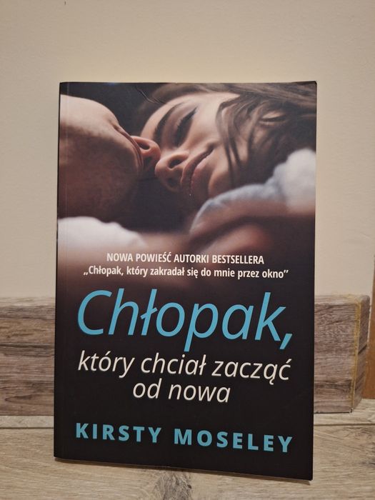 Chłopak, który chciał zacząć od nowa K. Moseley