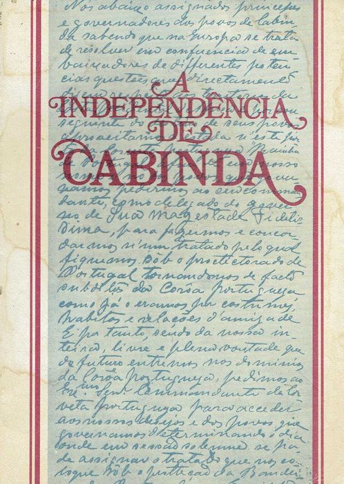 2162

A Independência de Cabinda"

1ª Edição de 1977
Literal Editora