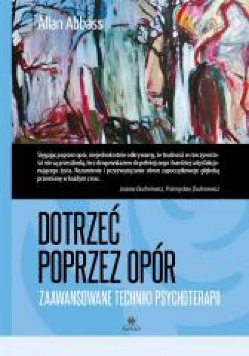 Dotrzeć poprzez opór Harmonia Allan Abbass Rok wydania: 2024, oprawa
