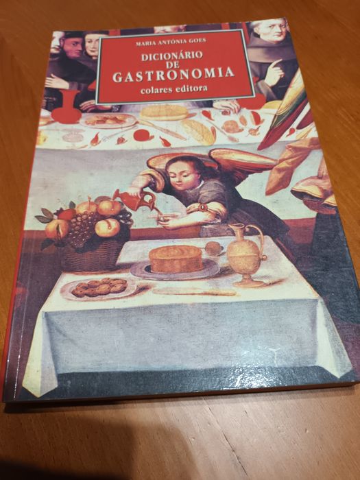De Maria Antónia Goes Dicionário de Gastronomia