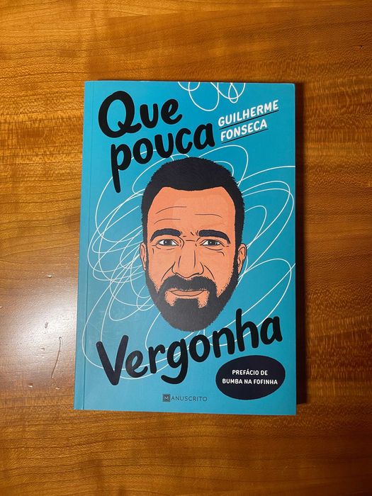 Que Pouca Vergonha, Guilher Fonseca [Excelente Estado]