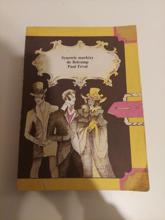 Paul Féval - Synowie markizy de Belcamp