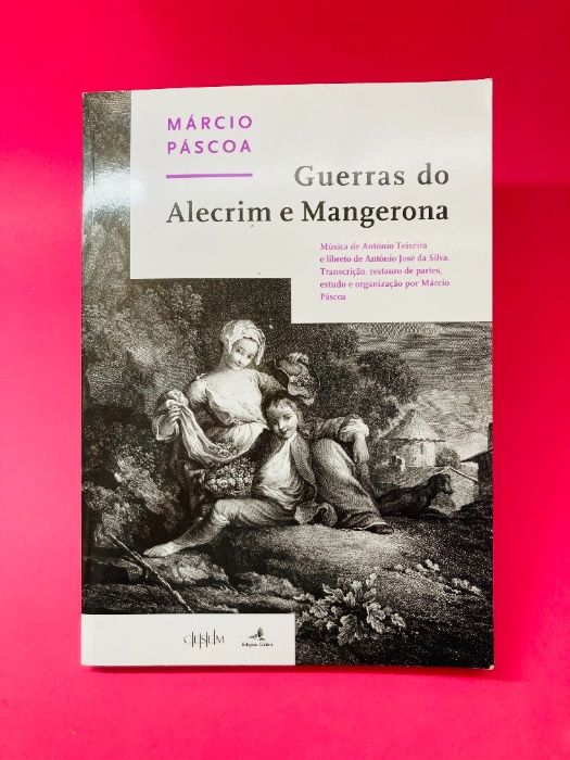 Guerras do Alecrim e Mangerona - Márcio Páscoa