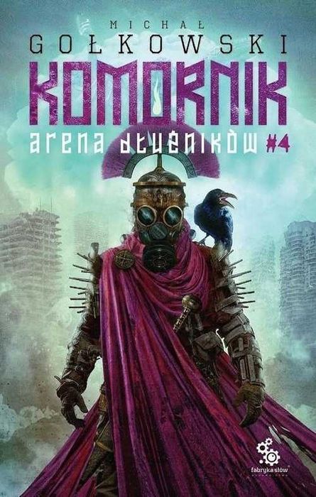 Komornik. Arena Dłużników. Tom 4 Michał Gołkowski