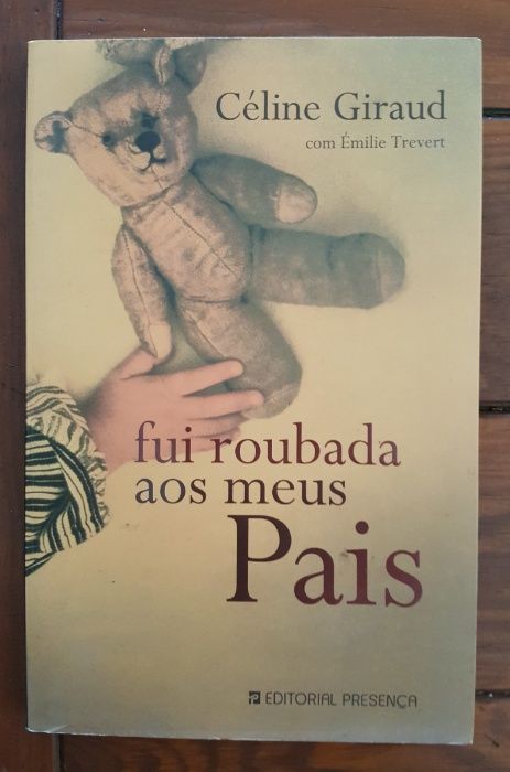 Céline Giraud - Fui roubada aos meus pais