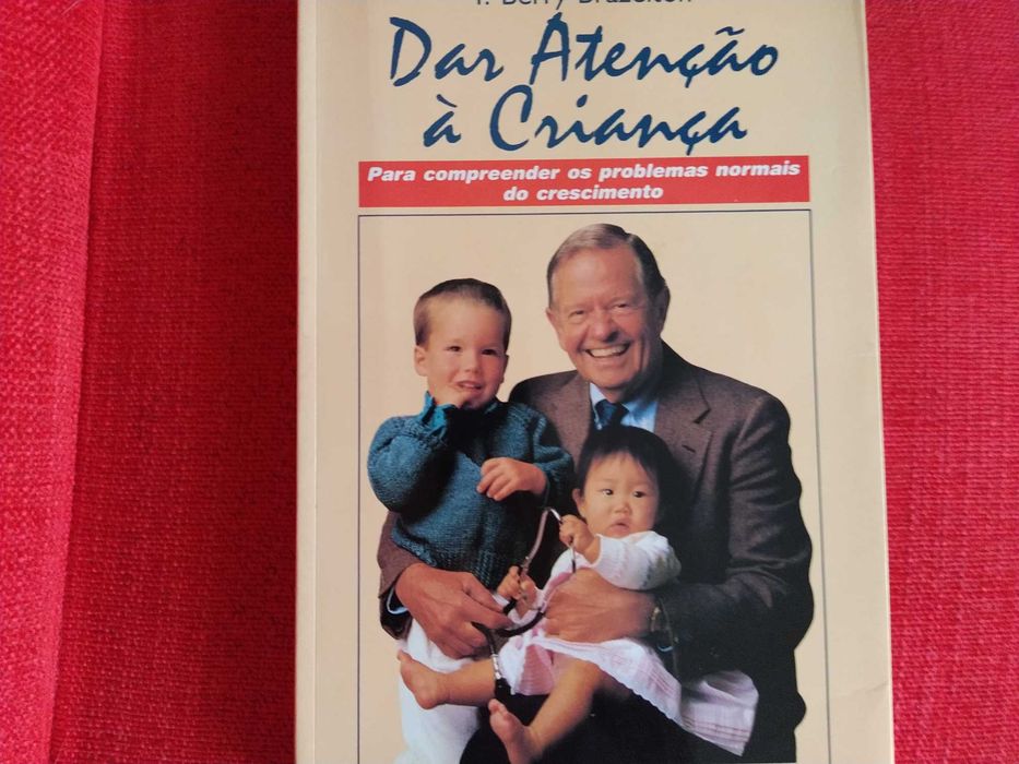 Dar Atenção à Criança - T. Berry Brazelton