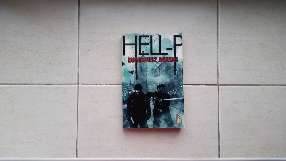 Eugeniusz Dębski - Hell-P