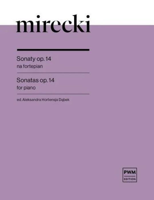 Sonaty op.14 Polskie Wydawnictwo Muzyczne Franciszek Mirecki Rok
