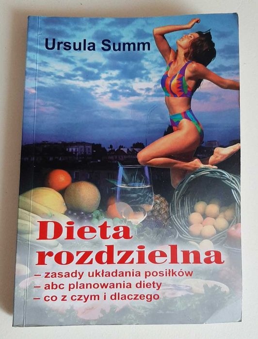 Dieta rozdzielna Ursula Summ.Polecam !!!