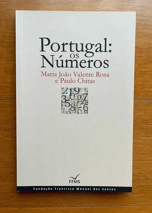 "Portugal: Os Números" de Maria João Valente Rosa e Paulo Chitas
